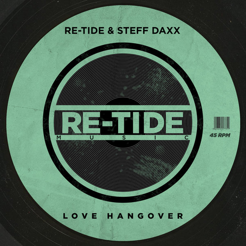 Re-Tide, Steff Daxx - Love Hangover [RTM087]